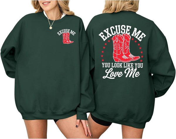You Look Like You Love Me Cowboy Boots Sweatshirt - Beige, Black, Grey, Green, White