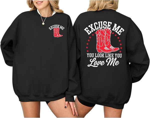 You Look Like You Love Me Cowboy Boots Sweatshirt - Beige, Black, Grey, Green, White
